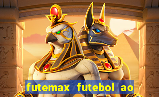 futemax futebol ao vivo hoje